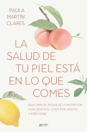 LA SALUD DE TU PIEL ESTÁ EN LO QUE COMES