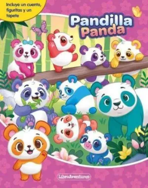 PANDILLA PANDA. LIBROAVENTURAS PANDILLA PANDA. LIBROAVENTURAS