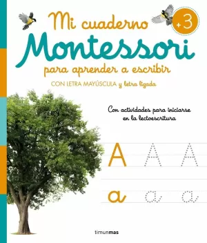 Aprender a Escribir con el Método Montessori: Libro de actividades  Montessori +3 años - Libro de actividades para niños - Aprender a repasar  letras y