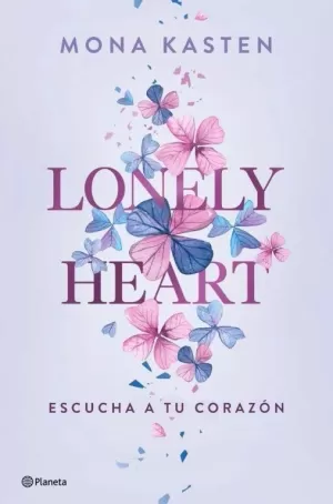 LONELY HEART. ESCUCHA A TU CORAZÓN (SCARLET LUCK 1)