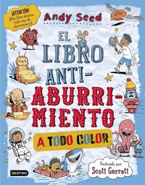 EL LIBRO ANTIABURRIMIENTO. EDICION ESPECIAL A TODO EL LIBRO ANTIABURRIMIENTO. EDICION ESPECIAL A TODO