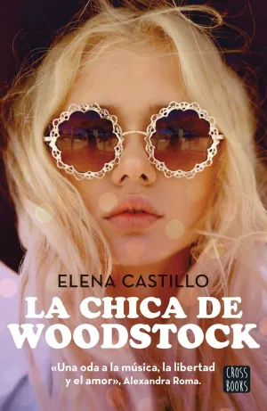 LA CHICA DE WOODSTOCK LA CHICA DE WOODSTOCK