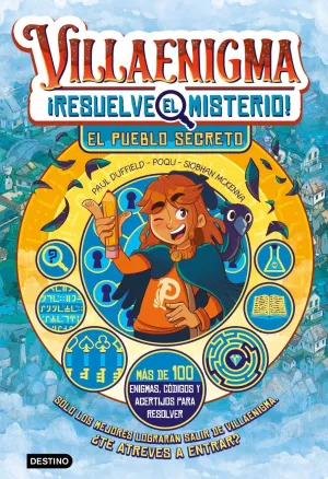 VILLAENIGMA. RESUELVE EL MISTERIO 1. EL PUEBLO SECRETO