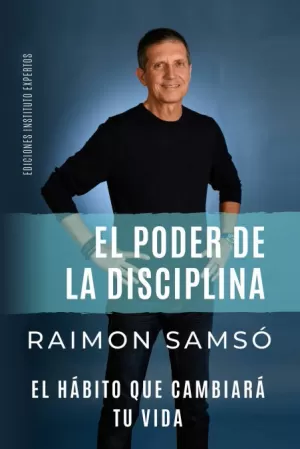 EL PODER DE LA DISCIPLINA EL PODER DE LA DISCIPLINA
