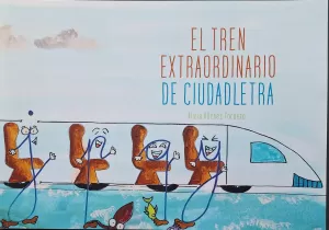 EL TREN EXTRAORDINARIO DE CIUDADLETRA