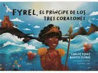 FYREL, EL PRINCIPE DE LOS TRES CORAZONES
