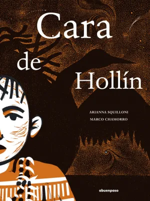 CARA DE HOLLÍN CARA DE HOLLÍN