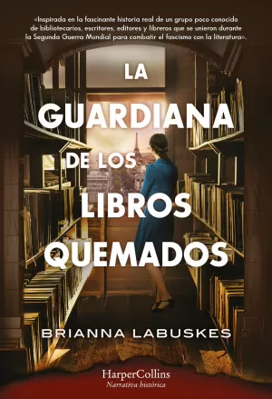 GUARDIANA DE LOS LIBROS QUEMADOS, LA GUARDIANA DE LOS LIBROS QUEMADOS, LA