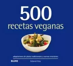 500 RECETAS VEGANAS 500 RECETAS VEGANAS