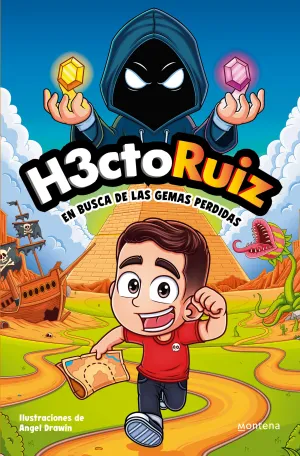 H3CTORUIZ EN BUSCA DE LAS GEMAS PERDIDAS H3CTORUIZ EN BUSCA DE LAS GEMAS PERDIDAS