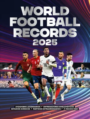 WORLD FOOTBALL RECORDS 2025 WORLD FOOTBALL RECORDS 2025