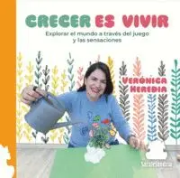 CRECER ES VIVIR CRECER ES VIVIR