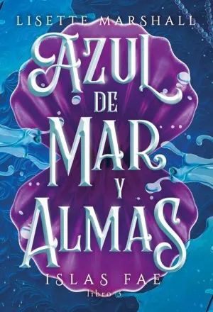 AZUL DE MAR Y ALMAS AZUL DE MAR Y ALMAS