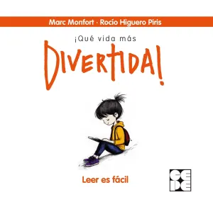 ¡QUÉ VIDA MÁS DIVERTIDA!