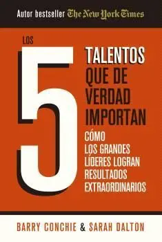 5 TALENTOS QUE DE VERDAD IMPORTAN, LOS 5 TALENTOS QUE DE VERDAD IMPORTAN, LOS
