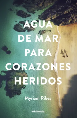AGUA DE MAR PARA CORAZONES HERIDOS AGUA DE MAR PARA CORAZONES HERIDOS