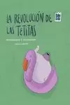 REVOLUCION DE LAS TETITAS, LA REVOLUCION DE LAS TETITAS, LA
