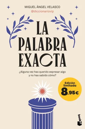 LA PALABRA EXACTA LA PALABRA EXACTA