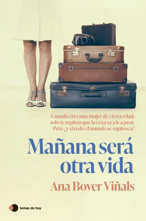 MAÑANA SERA OTRA VIDA
