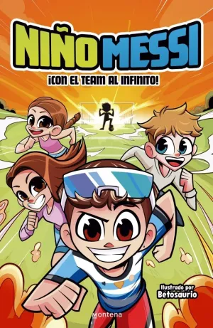 NIÑO MESSI CON EL TEAM AL INFINITO!