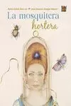 MOSQUITERA HORTERA, LA MOSQUITERA HORTERA, LA