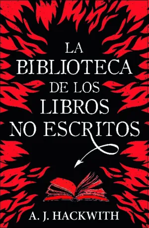 LA BIBLIOTECA DE LOS LIBROS NO ESCRITOS LA BIBLIOTECA DE LOS LIBROS NO ESCRITOS