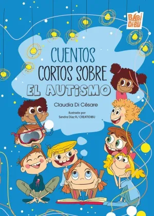 CUENTOS CORTOS SOBRE EL AUTISMO