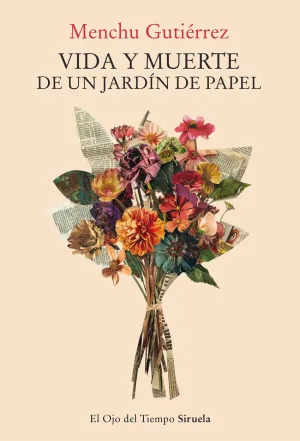 VIDA Y MUERTE DE UN JARDIN DE PAPEL