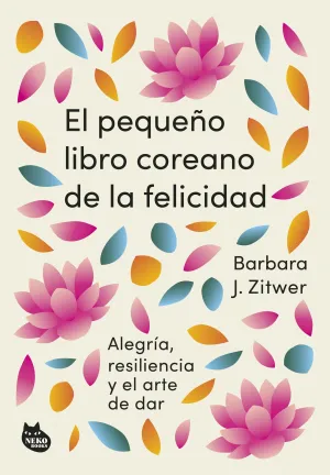 EL PEQUEÑO LIBRO COREANO DE LA FELICIDAD EL PEQUEÑO LIBRO COREANO DE LA FELICIDAD