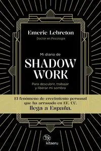 MI DIARIO DE SHADOW WORK MI DIARIO DE SHADOW WORK