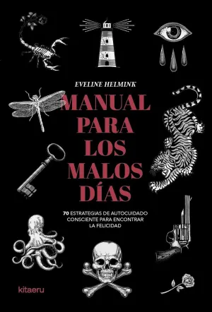 MANUAL PARA LOS MALOS DÍAS MANUAL PARA LOS MALOS DÍAS