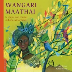 WANGARI MAATHAI WANGARI MAATHAI