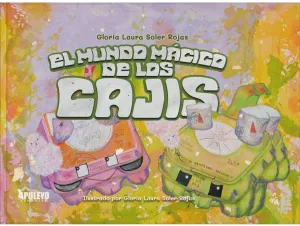 EL MUNDO MÁGICO DE LOS CAJIS EL MUNDO MÁGICO DE LOS CAJIS