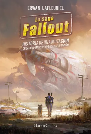 FALLOUT HISTORIA DE UNA MUTACION CREACIO FALLOUT HISTORIA DE UNA MUTACION CREACIO
