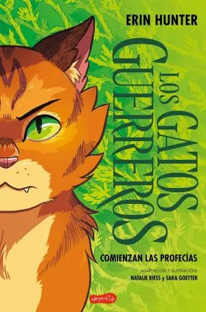 LOS GATOS GUERREROS: COMIENZAN LAS PROFECÍAS (UNA NOVELA GRÁFICA)