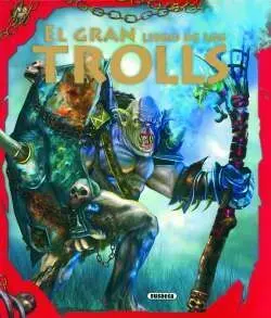 GRAN LIBRO DE LOS TROLLS GRAN LIBRO DE LOS TROLLS