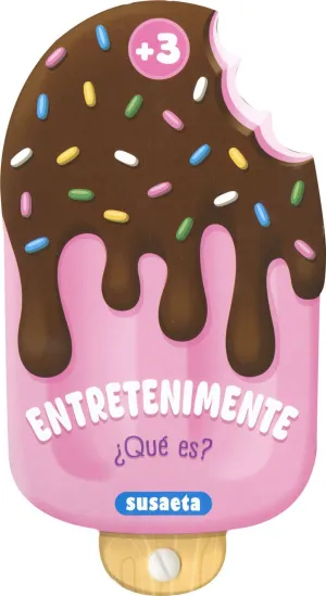 ¿QUÉ ES? (+ 3 AÑOS) ¿QUÉ ES? (+ 3 AÑOS)