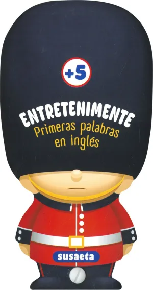 PRIMERAS PALABRAS EN INGLÉS (+ 5 AÑOS) PRIMERAS PALABRAS EN INGLÉS (+ 5 AÑOS)