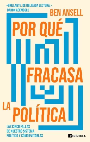 POR QUÉ FRACASA LA POLÍTICA