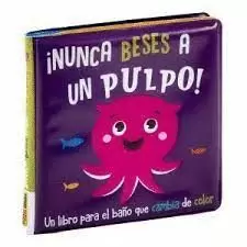 NUNCA BESES UN PULPO