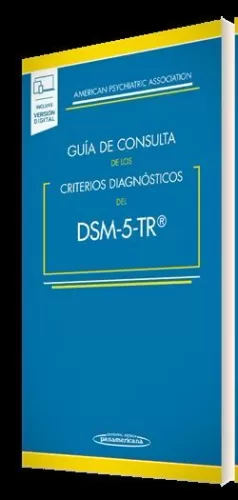 GUIA DE CONSULTA DE LOS CRITERIOS DIAGNOSTICOS DEL DSM-5- TR