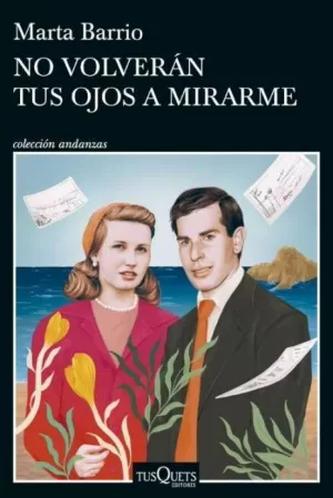 NO VOLVERÁN TUS OJOS A MIRARME NO VOLVERÁN TUS OJOS A MIRARME