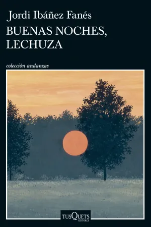 BUENAS NOCHES, LECHUZA BUENAS NOCHES, LECHUZA