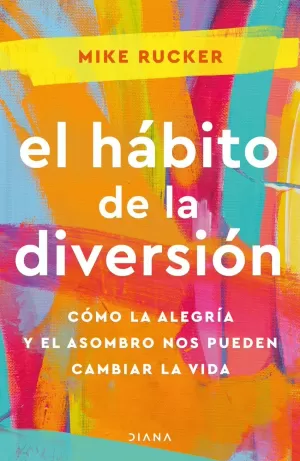 EL HÁBITO DE LA DIVERSIÓN EL HÁBITO DE LA DIVERSIÓN