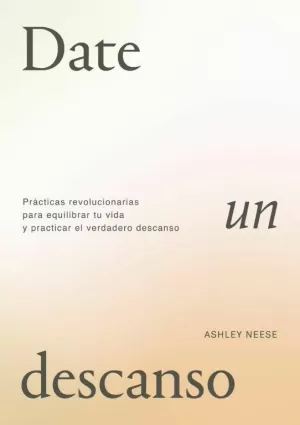 DATE UN DESCANSO DATE UN DESCANSO