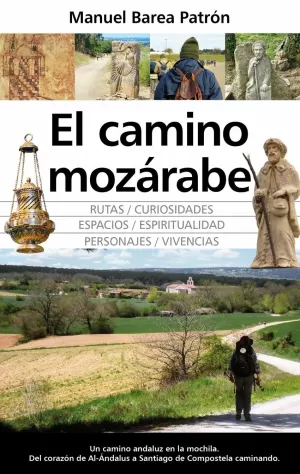 EL CAMINO MOZARABE EL CAMINO MOZARABE