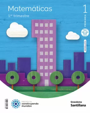 MATEMATICAS M LIGERA1 PRIMARIA CONSTRUYENDO MUNDOS MATEMATICAS M LIGERA1 PRIMARIA CONSTRUYENDO MUNDOS
