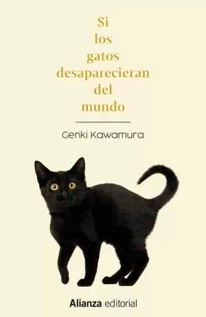 SI LOS GATOS DESAPARECIERAN DEL MUNDO SI LOS GATOS DESAPARECIERAN DEL MUNDO