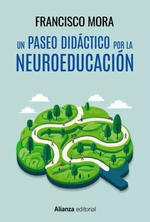 UN PASEO DIDÁCTICO POR LA NEUROEDUCACION