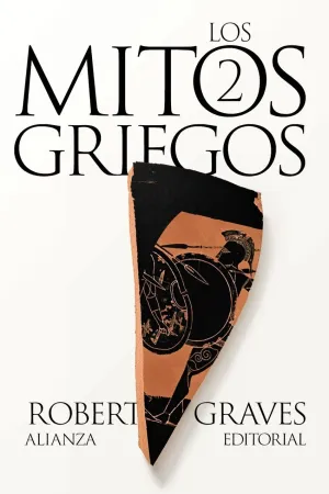 LOS MITOS GRIEGOS, 2 LOS MITOS GRIEGOS, 2